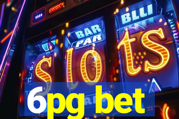 6pg bet